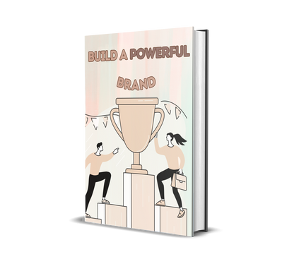The Full Toolkit to Build a Powerful Brand: Your Step-by-Step System to Stand Out, Attract Customers & Grow Faster