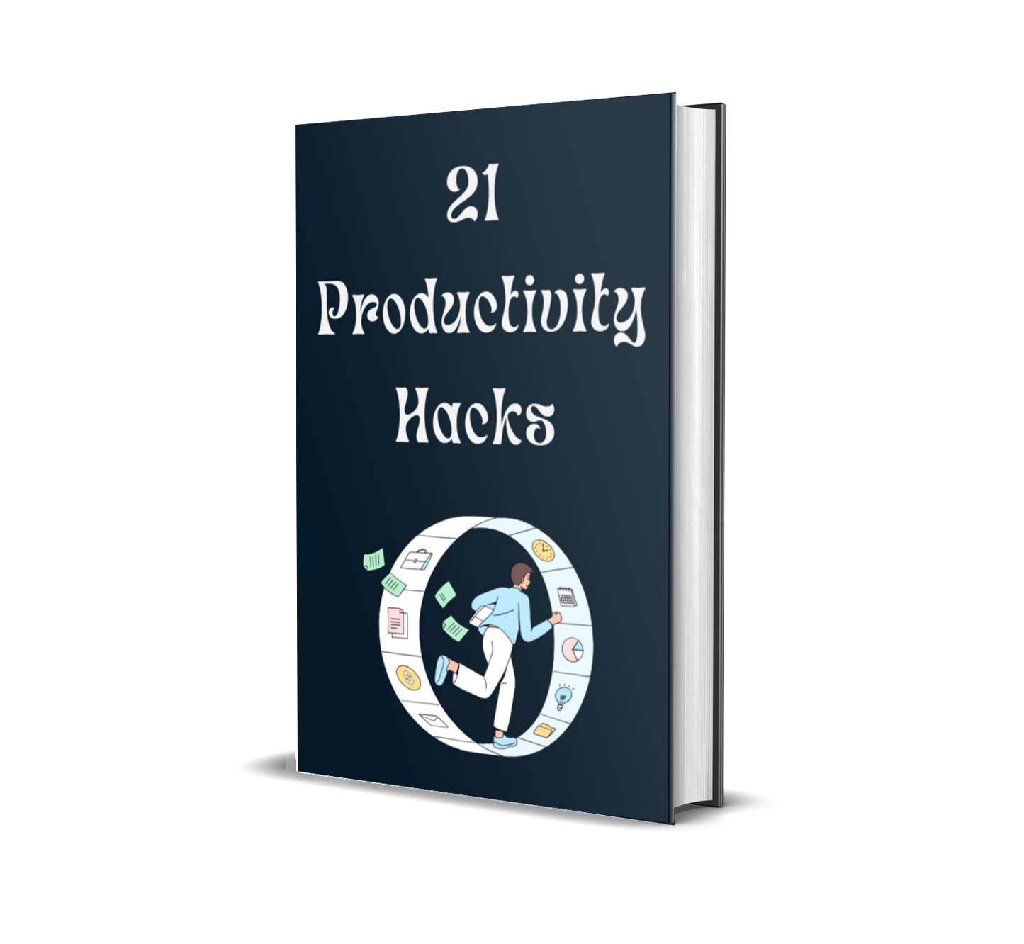 21 Productivity Hacks: Maximize Efficiency and Achieve More in Less Time
