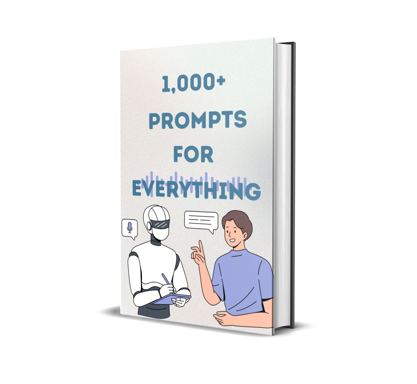 1000+ Prompts For Everything : Optimize Every Area of Your Life