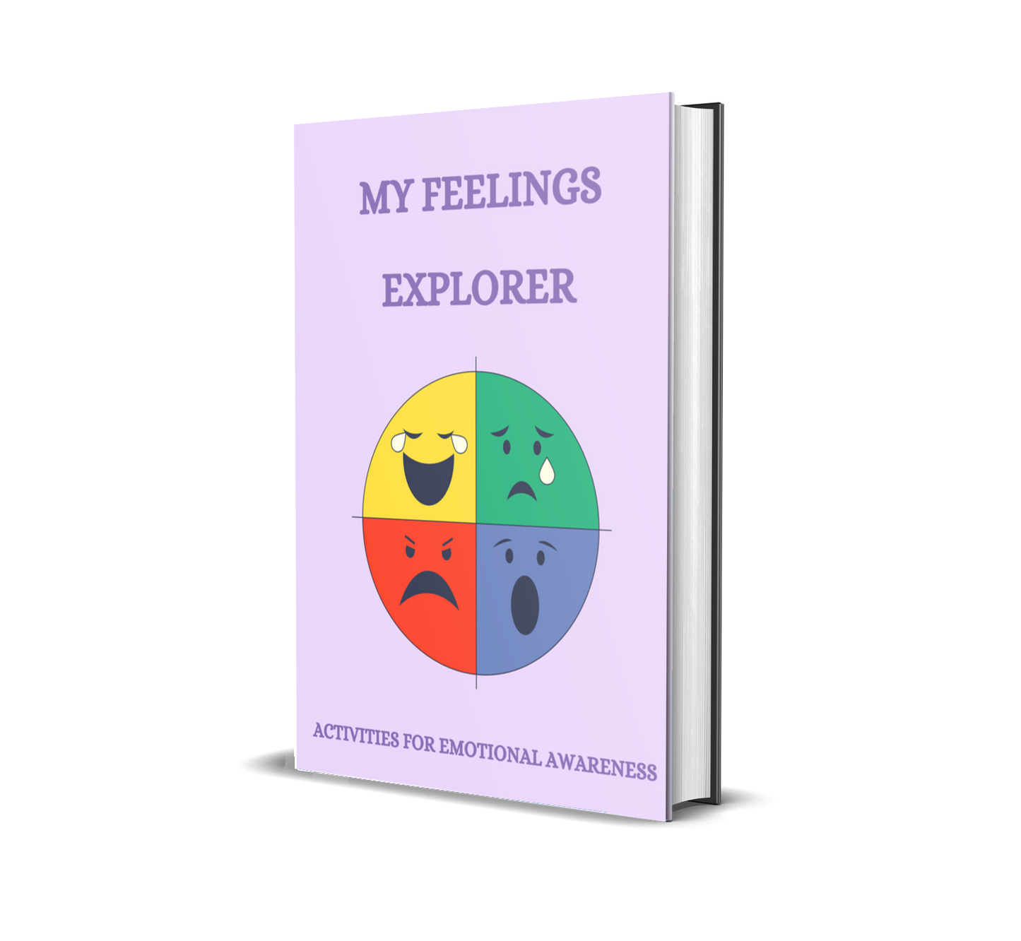 My Feelings Explorer: Activities for Emotional Awareness