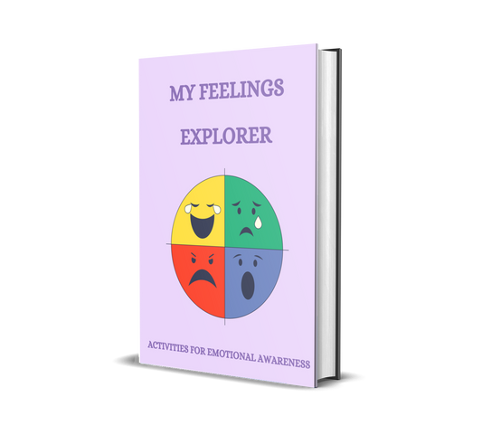 My Feelings Explorer: Activities for Emotional Awareness